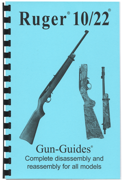 10/22 Complete Gun Guide