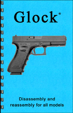 Glock Gun Guide Glock Gun Guide